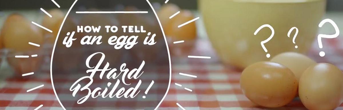 Banner for the How to tell if an egg is hard boiled video