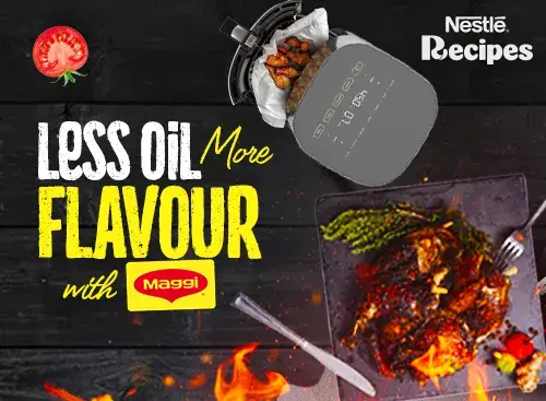 Less oil more flavour
